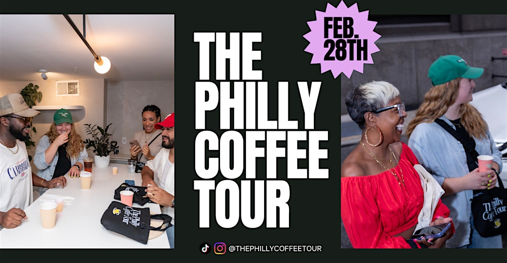 The Philly Coffee Tour