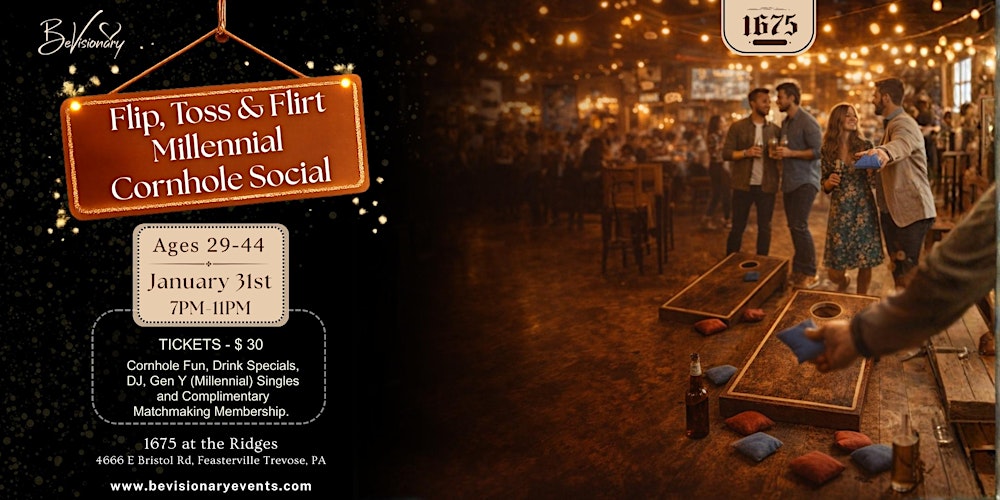 Flip, Toss & Flirt: Millennial Cornhole Social