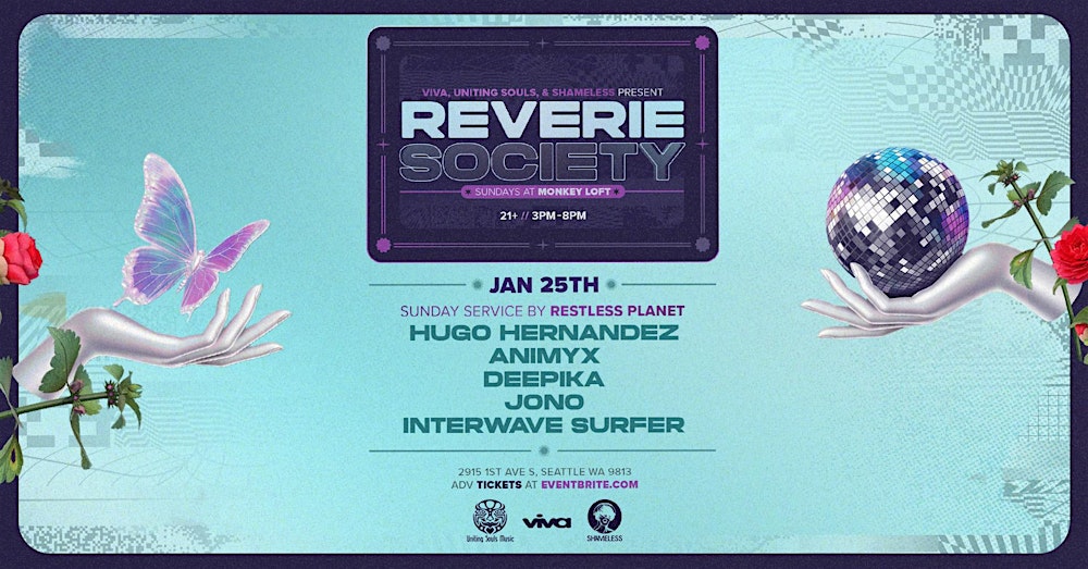 Reverie Society : Sunday Service by Restless Planet : January 25th, 2026