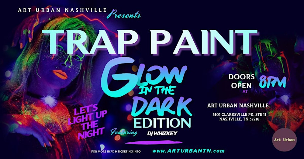 Glow-In-The-Dark Trap Paint Party and Game Night