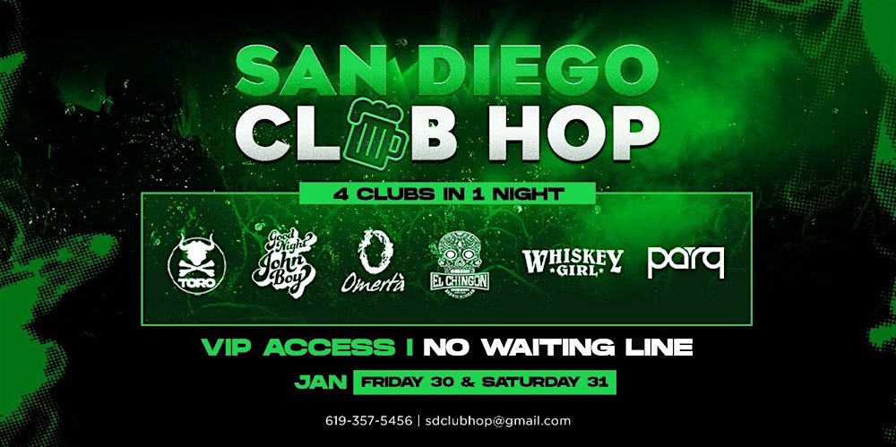 4 CLUBS IN 1 NIGHT FRIDAY JAN 30TH