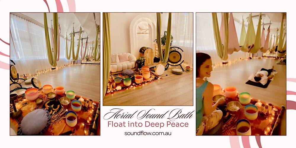 Aerial Sound Bath – Float into Deep Peace, March