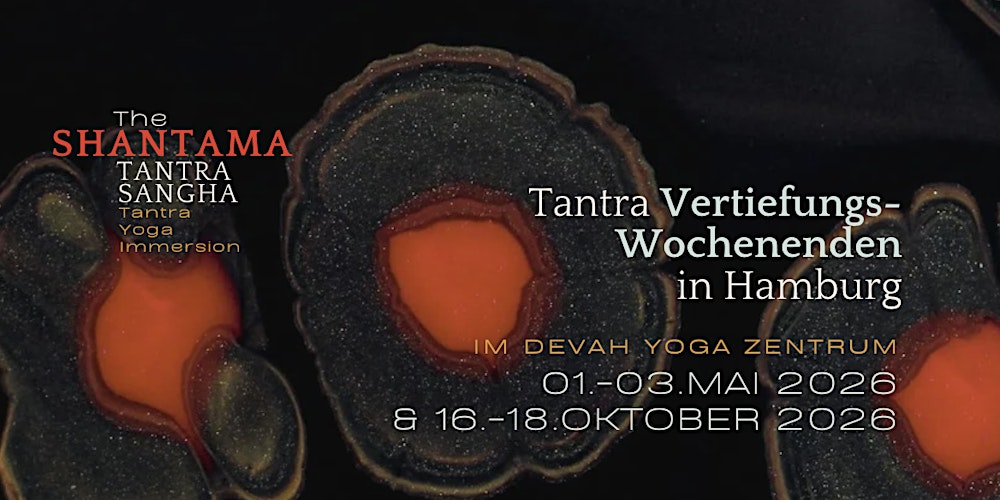Tantra Yoga Vertiefungswochenende in Hamburg - MAI 2026