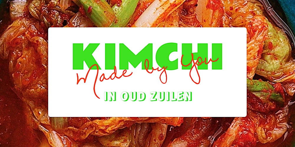 Kimchi Made By You in Oud-Zuilen