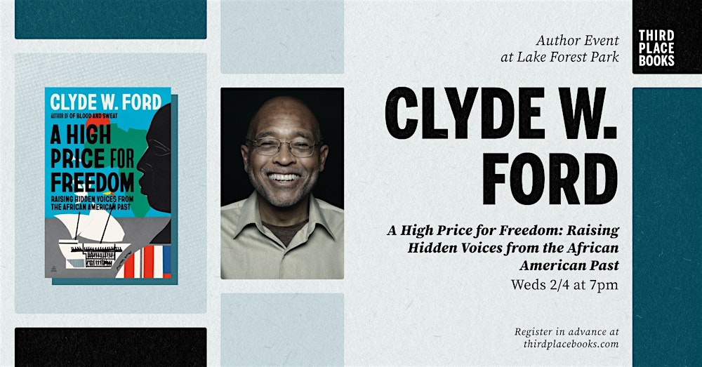 Clyde W. Ford presents 'A High Price for Freedom'