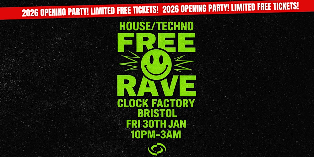 Bristol's House/Techno FREE RAVE! [2026 Opening Party]