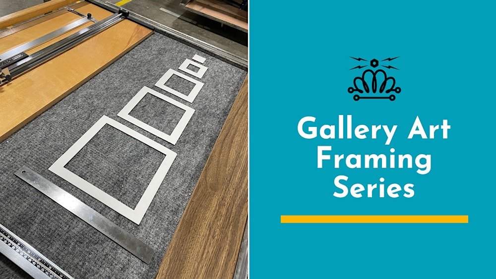 Gallery Art Framing Series