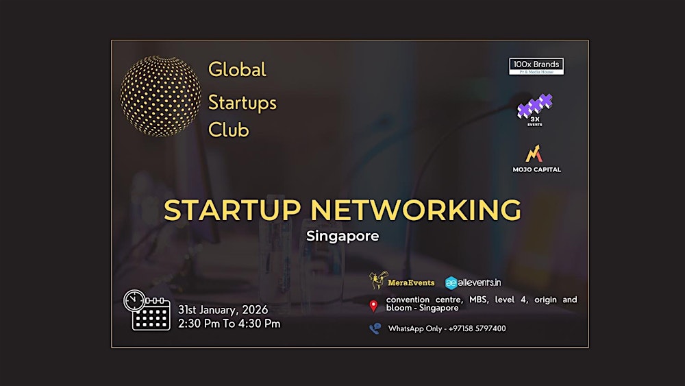 GLOBAL STARTUPS CLUB l STARTUP NETWORKING Singapore 2026