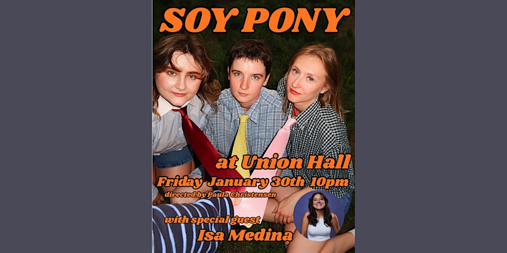 Soy Pony at Union Hall