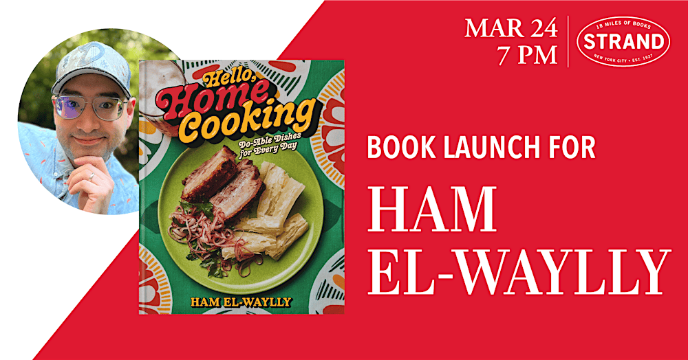Ham El-Waylly + Sohla El-Waylly: Hello, Home Cooking