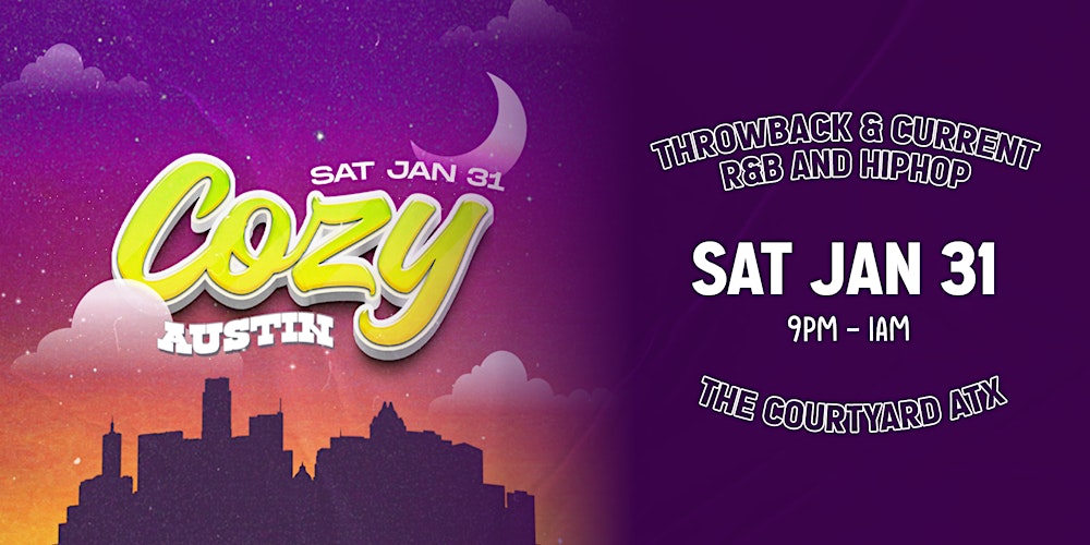 Cozy  - Austin - The Courtyard - R&B HipHop - ATX (21+)