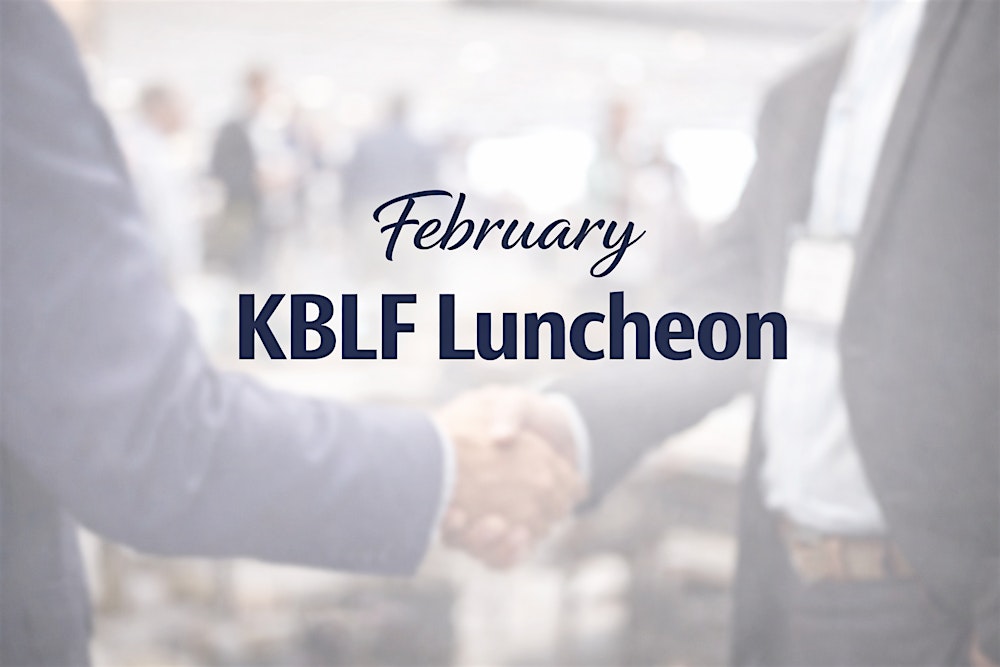 KBLF February Luncheon