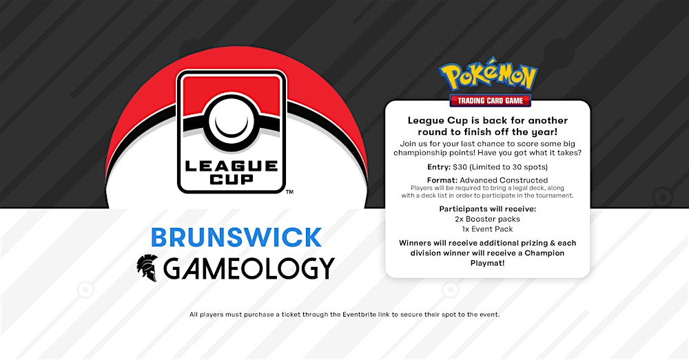 POKEMON - League Cup Event - Gameology BRUNSWICK - 22/02/26