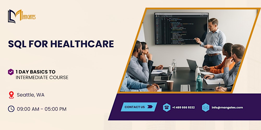 SQL for Healthcare: 1 Day Essential to Intermediate Course in Seattle, WA
