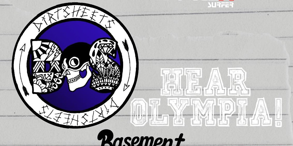 Dirtsheets + Hear Olympia! + Basement 35 - February Punk