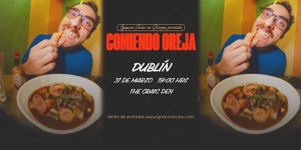 Craic Den Comedy Club @ Workman's Club - Ignacio Socías - Comiendo Oreja!
