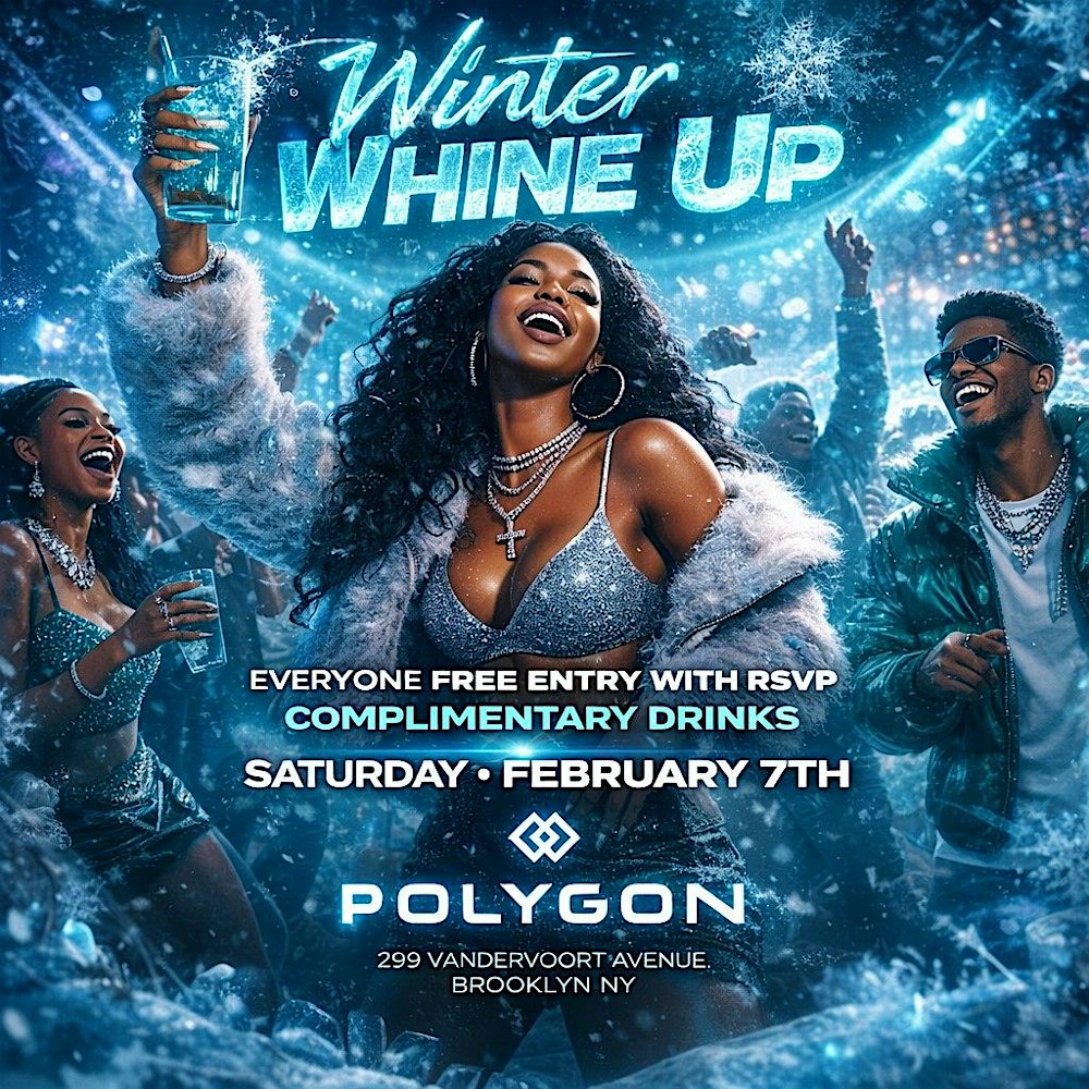 Winter Whine Up  at Polygon: Free entry with RSVP