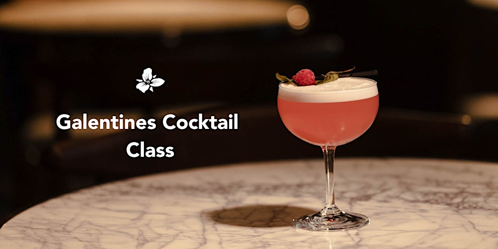 Galentines Cocktail Class