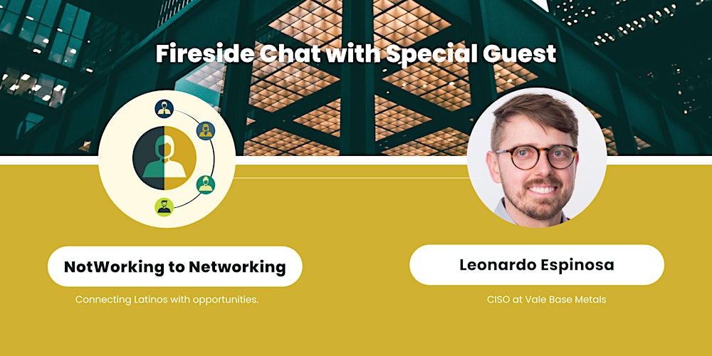 (In Person) Latinos in IT & Cybersecurity | NotWorking To Networking