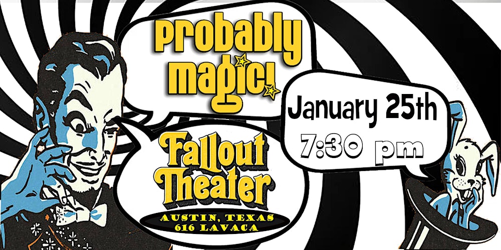 Probably Magic! Magic Variety Show