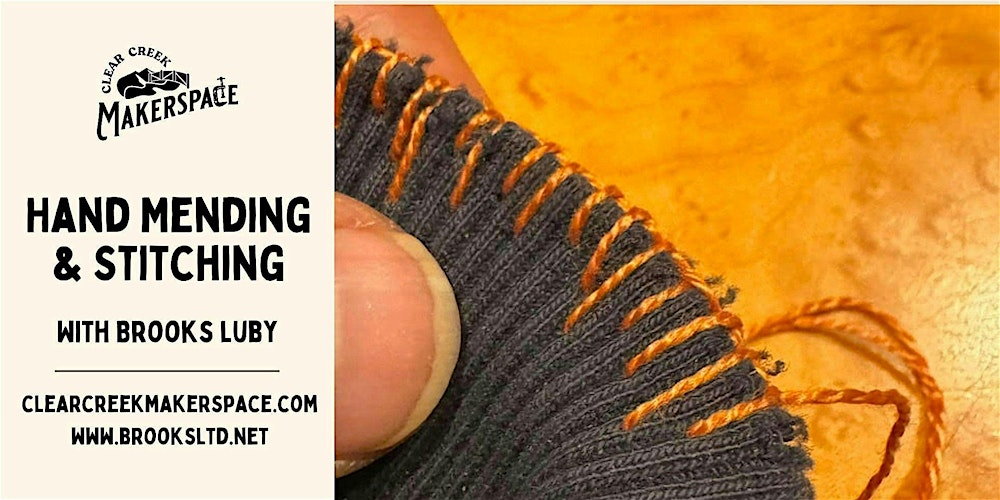 Hand Mending & Stitching w/ Brooks Luby