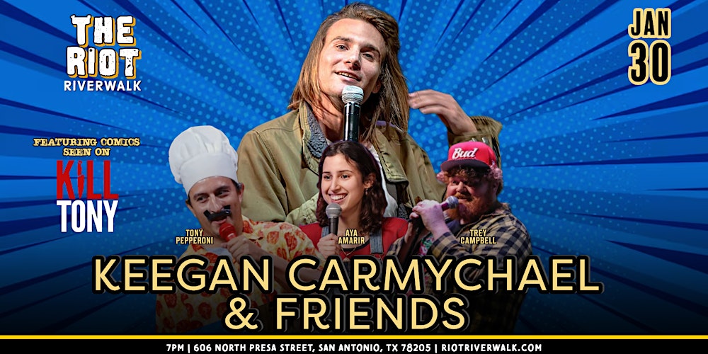 Keegan Carmychael & Friends Seen on Kill Tony Headline The Riot Riverwalk