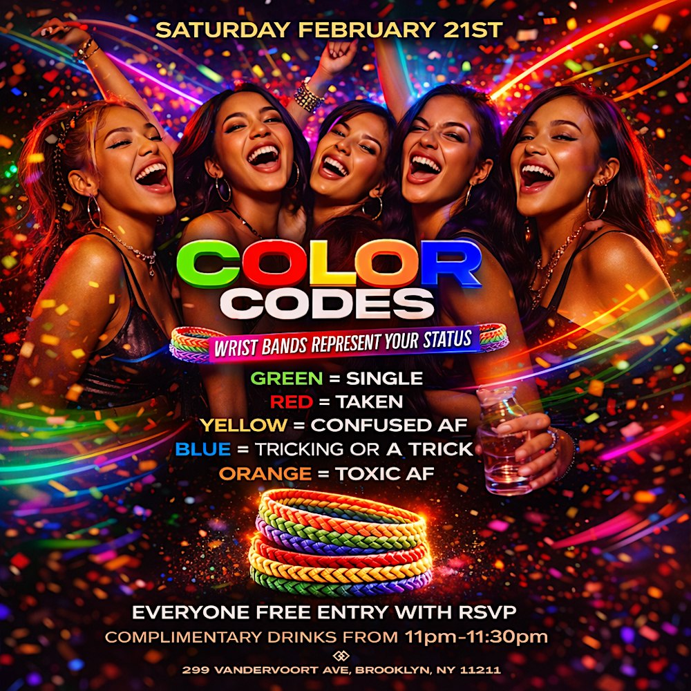 Color Codes Party: Wristbands Tell Your Status | Free Entry w/ RSVP