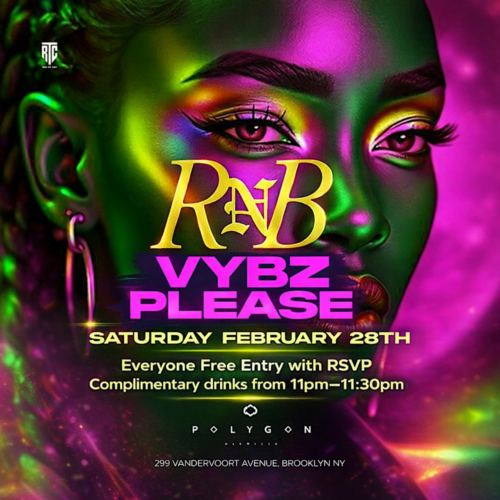RNB VYBZ PLEASE | Everyone Free Entry w/ RSVP