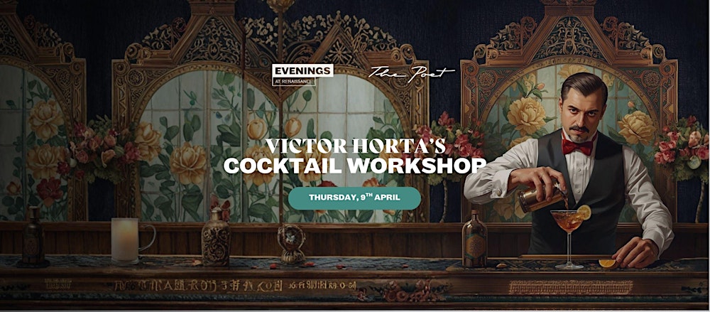 "Art Nouveau Spirits" - Cocktail Workshop Inspired by Victor Horta