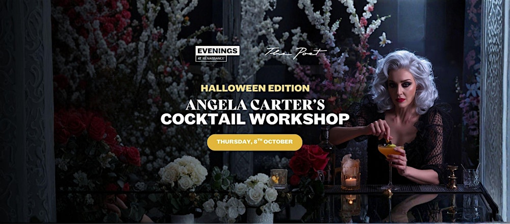 Halloween Cocktail Workshop Inspired by Angela Carter