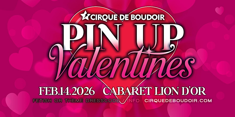 Cirque De Boudoir PINUP VALENTINES 2026
