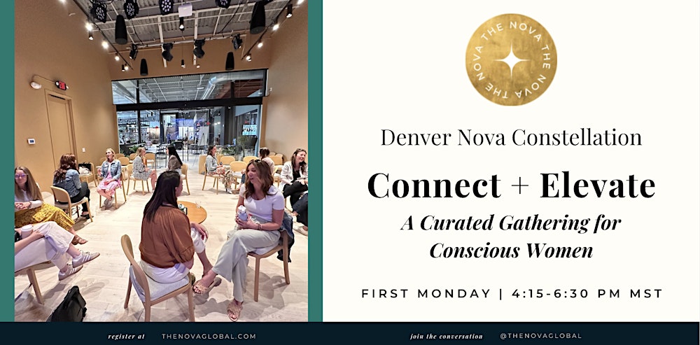 Denver Nova Connect + Elevate: Owning Your Story