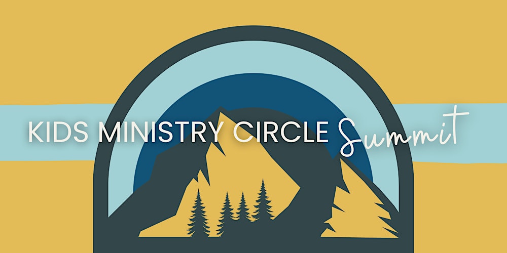 The Kids Ministry Circle Summit
