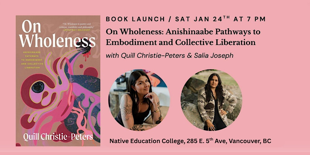 On Wholeness: Anishinaabe Pathways to Embodiment and Collective Liberation