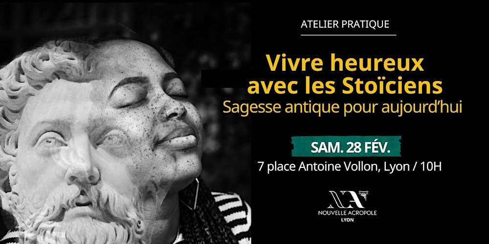 Atelier  : Vivre heureux avec les Stoïciens