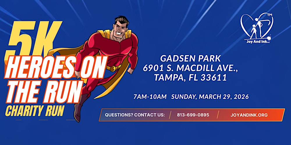 5K Heroes on the Run – A Joy And Ink Charity Run