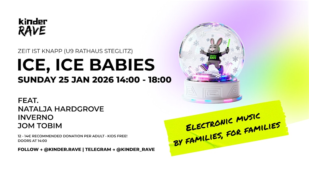 Kinder Rave: Ice, Ice Babies