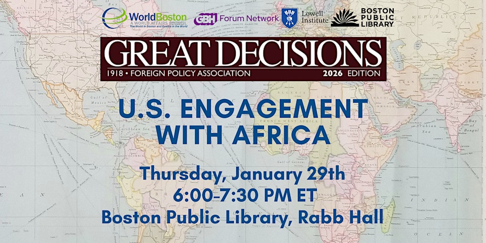 Great Decisions: U.S. Engagement with Africa