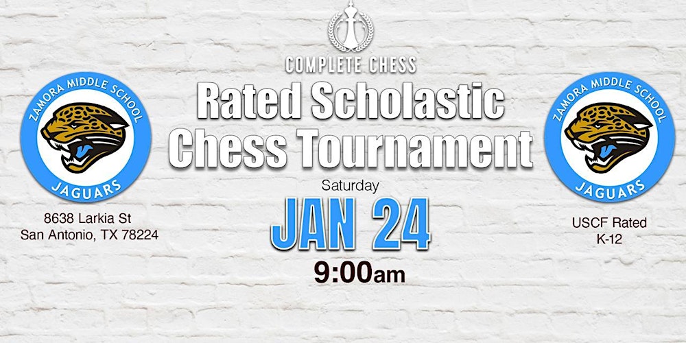 Zamora Rated Scholastic Chess Tournament - 1/24/26
