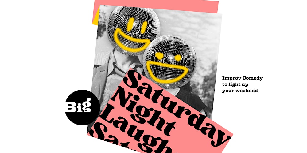 Saturday Night Laughs: Improv Comedy Double Bill • Inglés