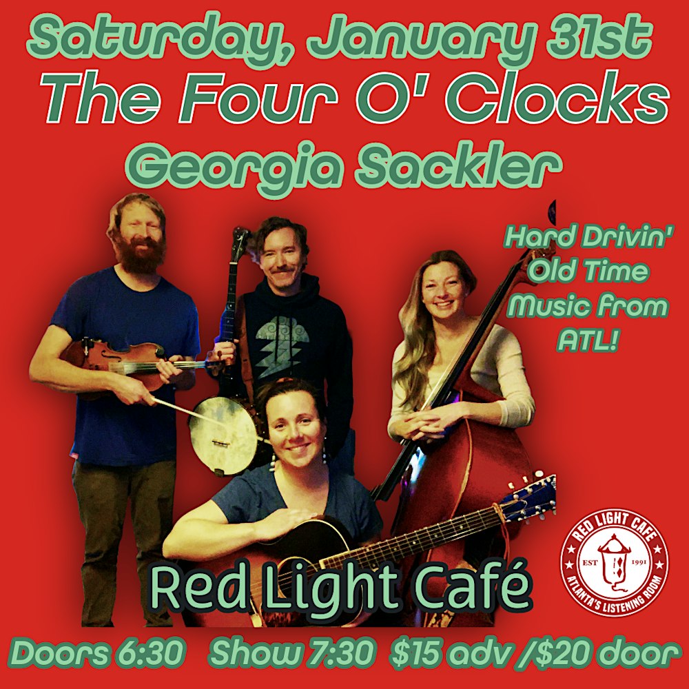 The Four O’ Clocks w/ special guest Georgia Sackler