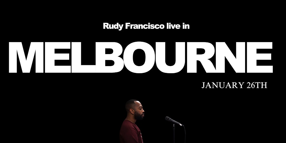 Rudy Francisco Live in Melbourne