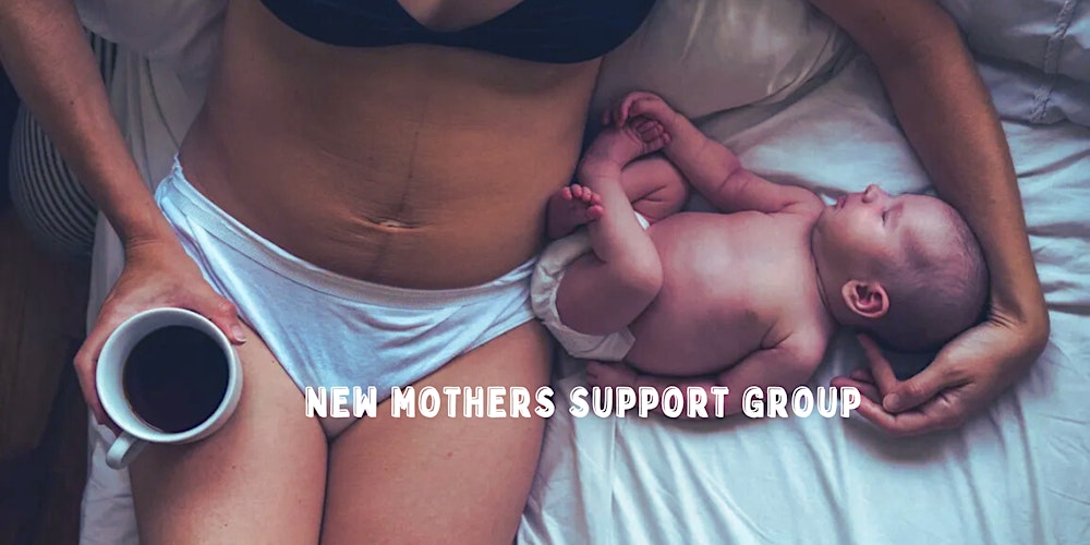 New Mums Support Group - Holding the Birth That Was