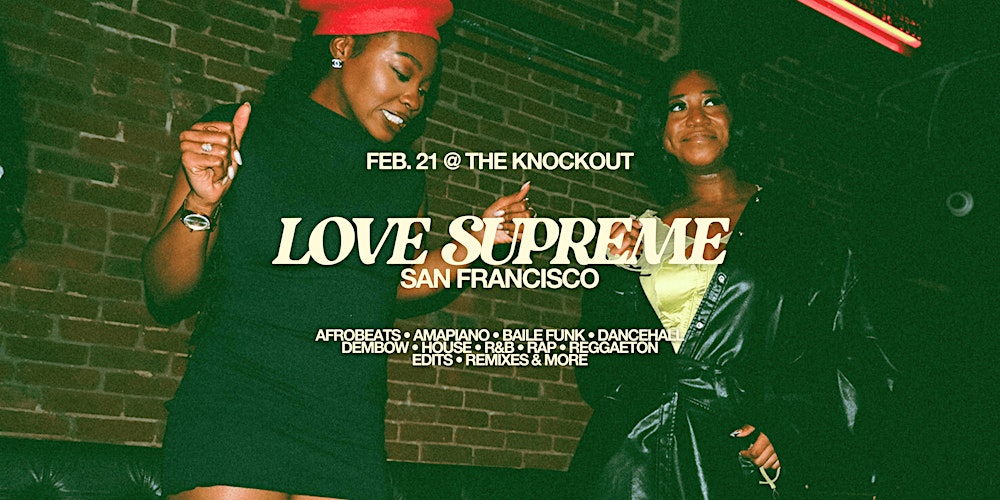 LOVE SUPREME: afro, latin, caribbean, and global club music