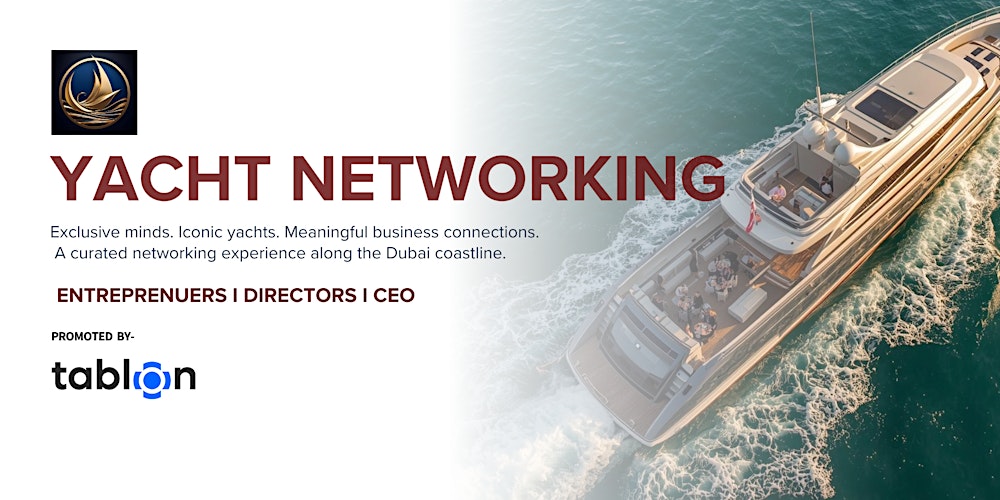 Founders Yacht  I B2B Networking I Dubai