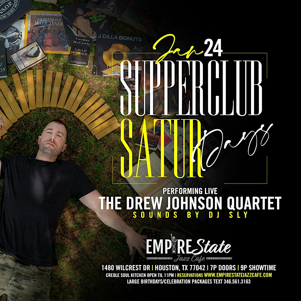 1/24 - Supper Club Saturdays with The Drew Johnson Quartet