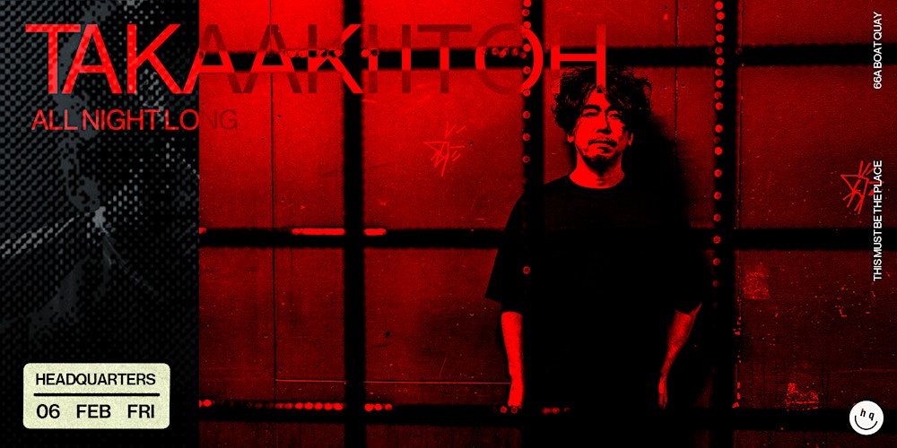 Thugshop Presents – All Night Long with Takaaki Itoh