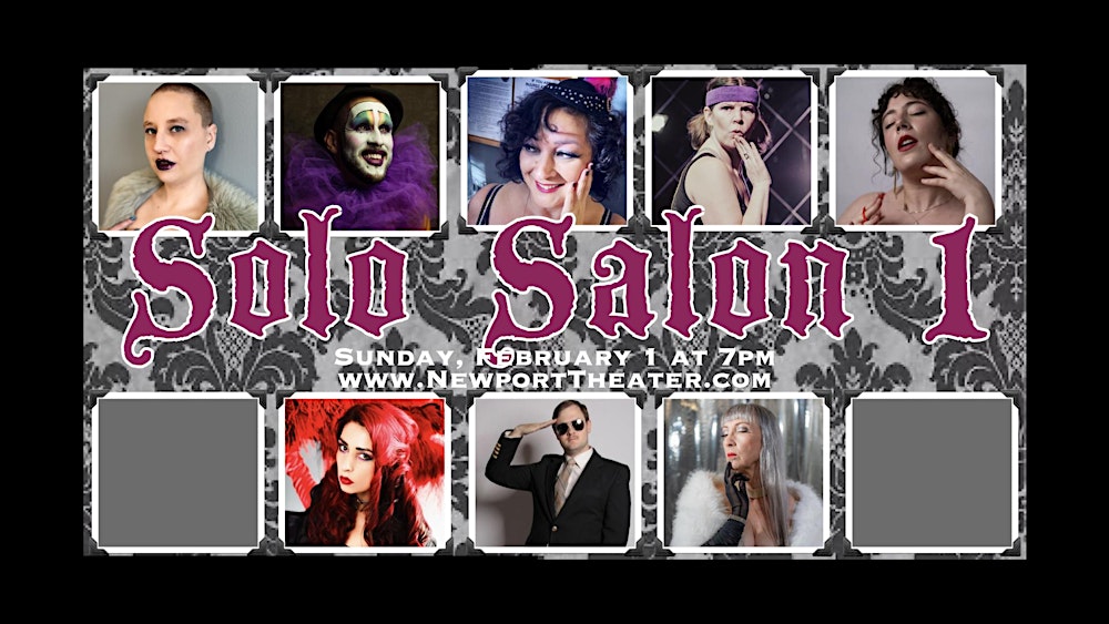Newport Theater  Camp: "Solo Salon 1"