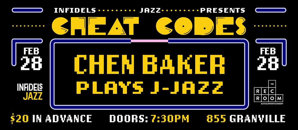 Infidels Jazz Presents: Chen Baker Plays J-Jazz