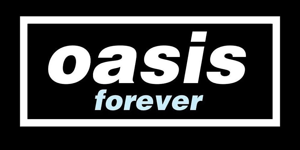 Oasis Forever